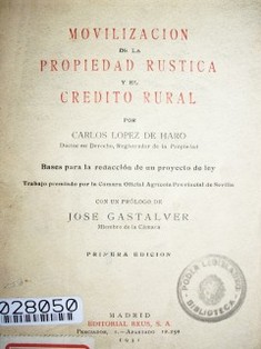 Movilización de la propiedad rústica y el crédito rural