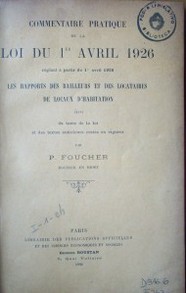 Commentaire pratique de la loi du 1er. Avril 1926 : réglant á partir du 1er. avril 1926