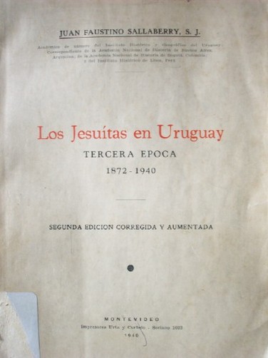 Los jesuítas en el Uruguay : tercera época 1872-1940