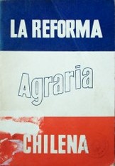 La corporación de la Reforma Agraria ofrece a los campesinos de todo el país un mesaje de S.E el Presidente de la República don Jorge Alessandri Rodriguez y el texto de la ley promulgada con la firma de sus ministros Orlando Sandoval de Agricultura y Julio Philippi de tierras y colonización para promover en Chile la Reforma Agraria