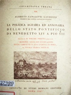 La política agraria ed annonaria dello stato pontificio da Benedetto XIV a Pio VII