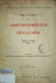 Arrendamientos y desalojos : ley nº 11921 - 24 de marzo de 1953