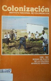 Bodas de Plata de la colonia Aparicio Saravia : 1956 - 1981