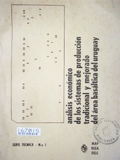 Análisis económico de los sistemas de producción  tradicional y mejorado del área basáltica del Uruguay