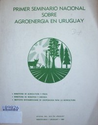 Primer Seminario Nacional sobre Agroenergía en Uruguay