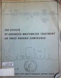 The effects of advanced wastewater treatment on trace organic compounds