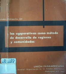 Las cooperativas como método de desarrollo de regiones y comunidades