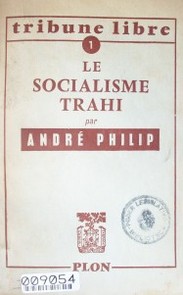 Le socialisme trahi