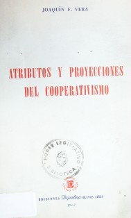 Atributos y proyecciones del cooperativismo