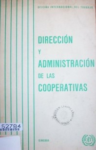 Dirección y administración de las cooperativas