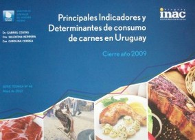 Principales indicadores y determinantes de consumo de carnes en Uruguay : cierre año 2009