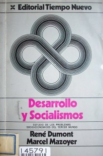 Desarrollo y socialismos : ensayos