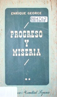 Progreso y miseria