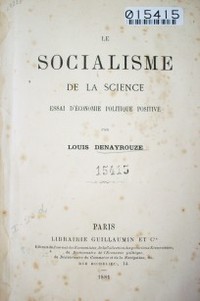 Le socialisme de la science : essai d'économie politique positive