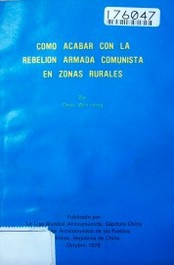 Como acabar con la rebelión armada comunista en zonas rurales