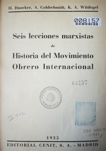 Seis lecciones marxistas de historia del movimiento obrero internacional