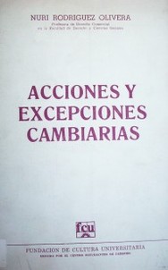 Acciones y excepciones cambiarias