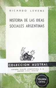 Historia de las ideas sociales argentinas