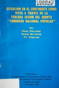 Situación en el continente chino vista a través de la tercera sesión del quinto "Congreso Nacional Popular"