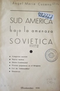 Sud América bajo la amenaza Soviética