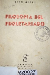 El materialismo : filosofía del proletariado