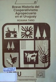 Breve historia del cooperativismo agropecuario en el Uruguay