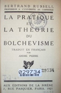 La pratique et le theorie du bolchevisme