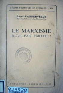 Le marxisme a- t- il fait faillite?