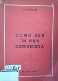 Cómo ser un buen comunista