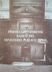 Formulario forense básico del Ministerio Público Penal