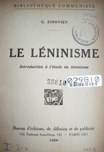 Le léninisme : introduction a l' étude du léninisme