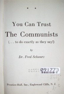 You can trust the communists (... to do exactly as they say!)