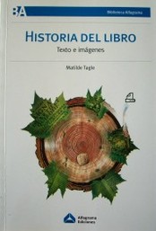 Historia del libro : texto e imágenes