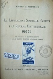 La legislazione sindicale fascista e la riforma constituzionale