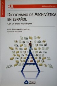 Diccionario de archivística en español