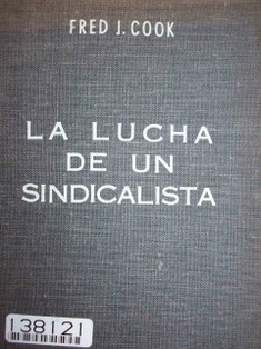 La lucha de un sindicalista : Walter Reuther