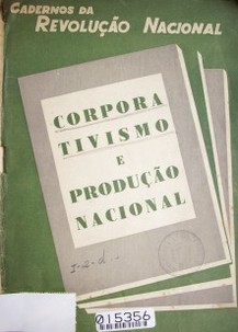 Corporativismo e produçao nacional