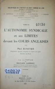 L'autonomie syndicale et ses limites devant les cours anglaises