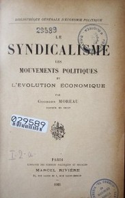 Le syndicalisme : les mouvements politiques et l'evolution économique