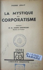 La mystique du corporativisme