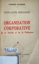Organisation corporative de la société et de la profession
