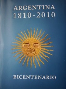 Argentina 1810 - 2010 : bicentenario