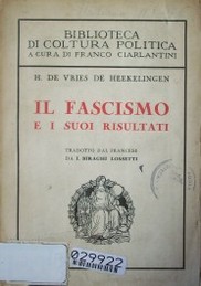Il fascismo e i suoi risultati