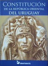 Constitución de la República Oriental del Uruguay : Constitución uruguaya de 1967 actualizada en 2004 con las reformas de 1989, 1994, 1996 y 2004