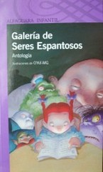 Galería de seres espantosos : [antología]