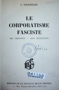 Le corporatisme fasciste : ses origines, son évolution