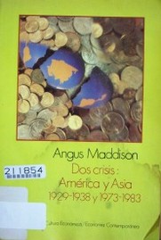 Dos crisis : América Latina y Asia 1929-1938 y 1973-1983