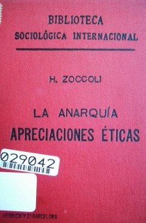 La anarquía : apreciaciones éticas