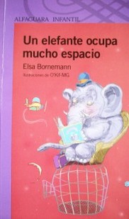 Un elefante ocupa mucho espacio