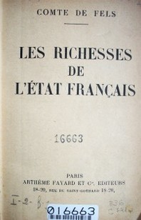 Les richesses de l'Etat français